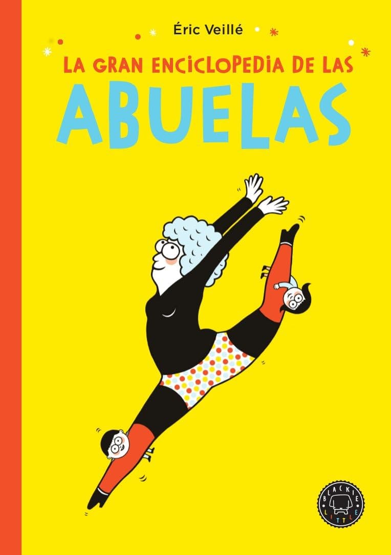 5 libros infantiles sobre abuelas "diferentes" que no puedes perderte 👵🏼